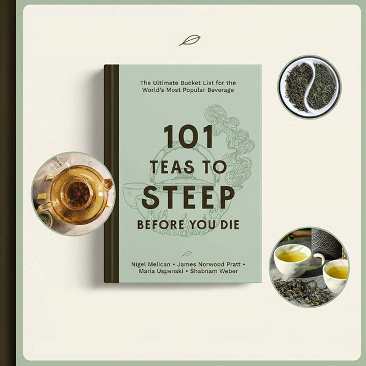 101 Teas to Steep Before You Die